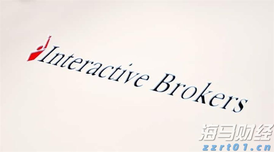 Interactive Brokers六月份的业绩飙升：每日平均收入增长26%_海马财经